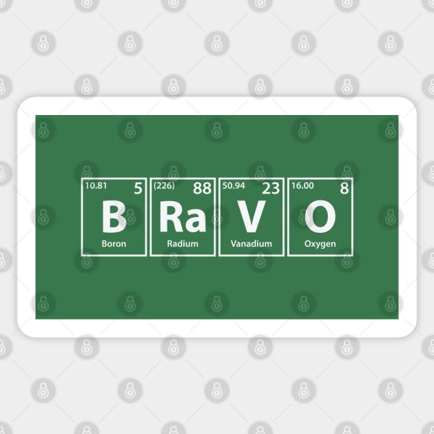 Bravo (B-Ra-V-O) Periodic Elements Spelling Sticker by cerebrands